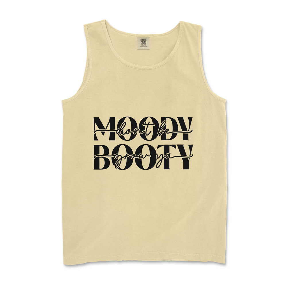 Don't be moody grow ya booty funny workout tank top in butter