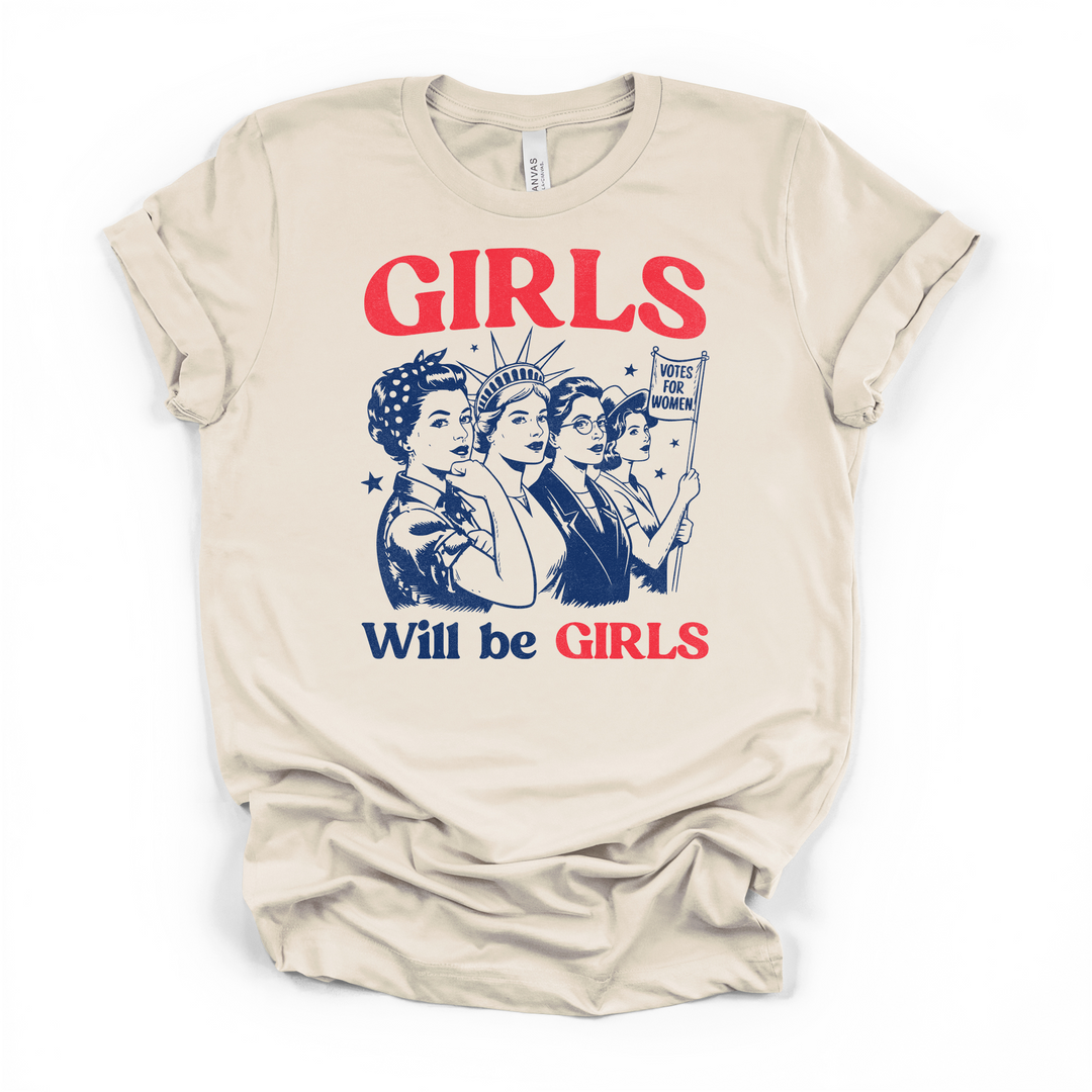 Girls Will Be Girls Retro Shirt