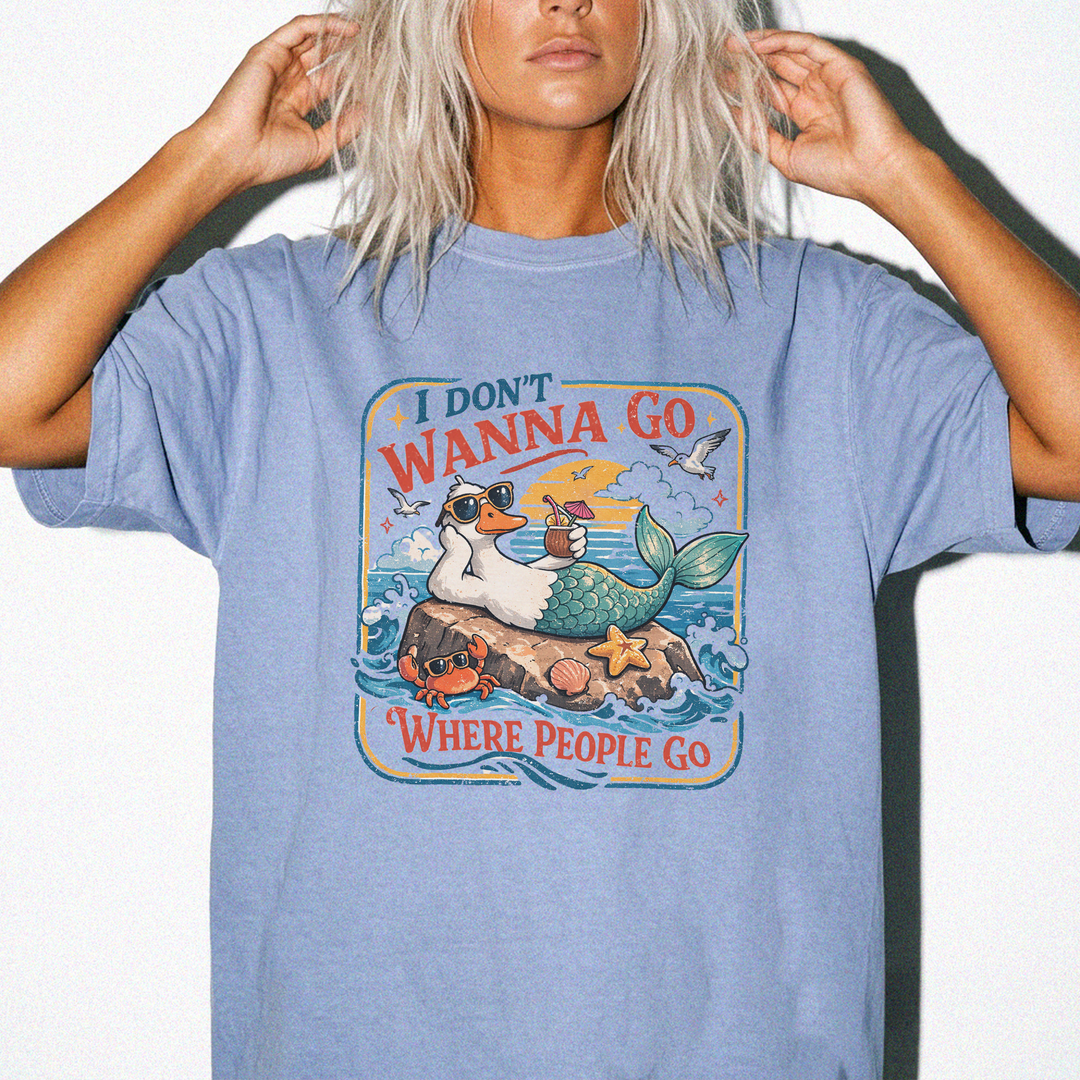 I don't wanna go where people go funny mermaid duck shirt in blue jean