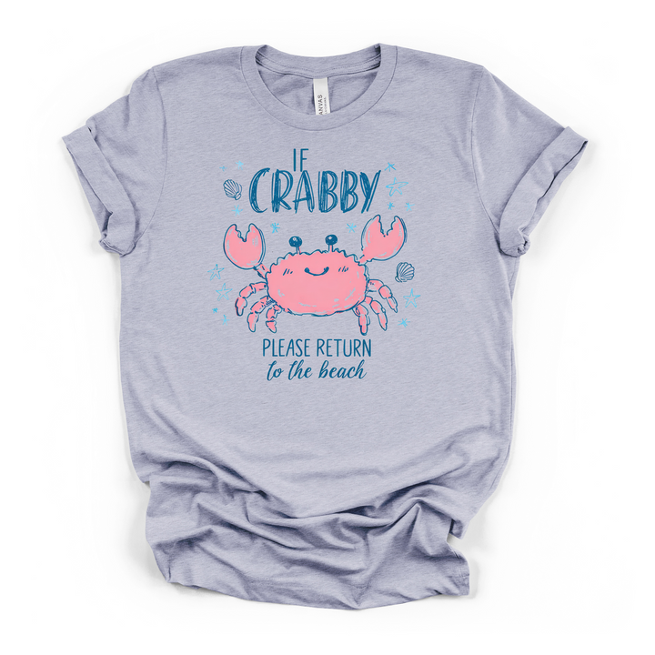 Heather blue t-shirt with a smiling pink crab graphic surrounded by blue starfish and seashells and If Crabby Please Return to the Beach text on the front