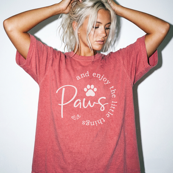 Paws and enjoy the little things dog mom women&
