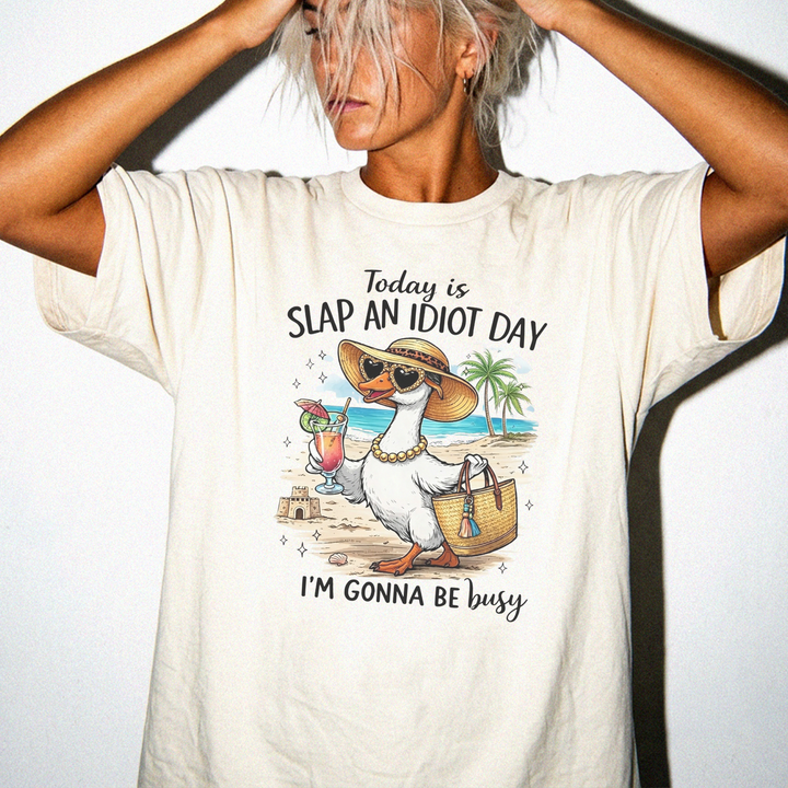 Today is slap an idiot day I&