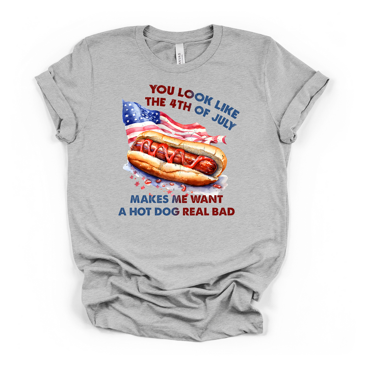 You Look Like the 4th of July Shirt