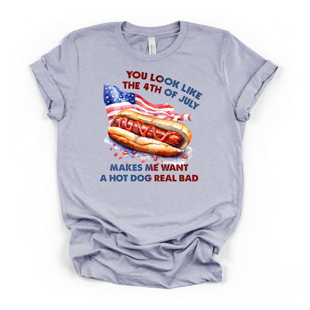 You Look Like the 4th of July Shirt